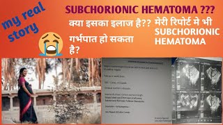 SUBCHORIONIC HEMATOMA my real story in hindi [upl. by Lluj]