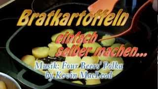 Bratkartoffeln der Küchenklassiker aus Pellkartoffeln [upl. by Maire]