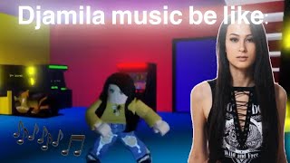 Djamila Music Be Like [upl. by Solis]