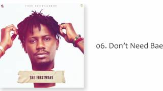 YCEE  DONT NEED BAE THE FIRST WAVE EP [upl. by Rossuck274]