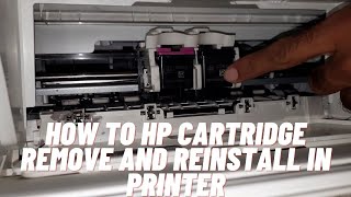 How To HP cartridge Remove and Reinstall in Printer HP cartridge को अंदर और बाहर निकाले [upl. by Odlawso]