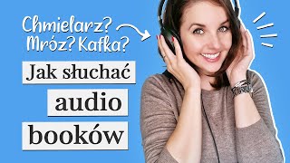 Jak słuchać audiobooków 📚 7 trików dla każdego [upl. by Mazel136]