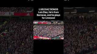 Luis Diaz Songs Luis Diaz He’s from Barracas and he plays for Liverpool [upl. by Jourdain]