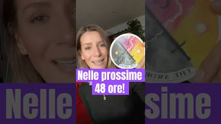 Succederà nelle prossime 48 ore Quale sorpresa [upl. by Ilocin964]