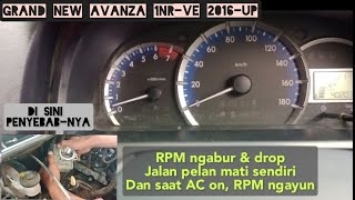 Perbaikan RPM tidak stabil grand new avanza 2016 [upl. by Roer]