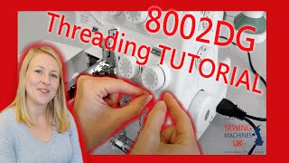 Janome 8002DG  Threading Tutorial amp Demo [upl. by Menon]