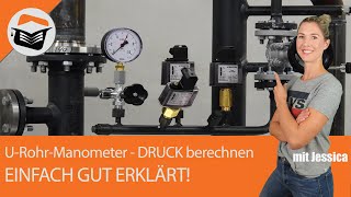 URohrManometer  Beispiel  Berechnung  Druck  Einfach gut erklärt [upl. by Thurlow]