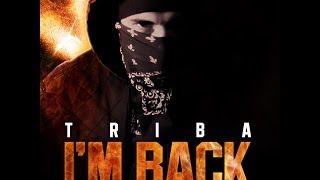 Triba  Im Back Official Video │Download SwissKnife For Free [upl. by Cam186]