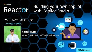 Building your own copilot with Copilot Studio  MVPConnect [upl. by Oigile670]