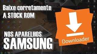 Como baixar a firmware  Stock ROM  mais recente e atualizado para seu aparelho Samsung [upl. by Vaden159]