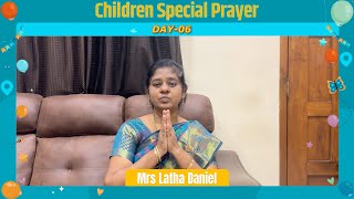 Children Special Prayer Day 06  Mrs Latha Daniel  The Psalmist [upl. by Nelleeus595]