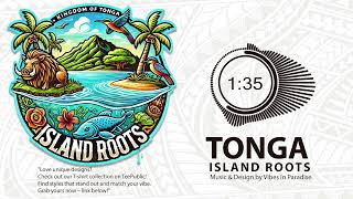 Tongan Island Roots [upl. by Chelsy]