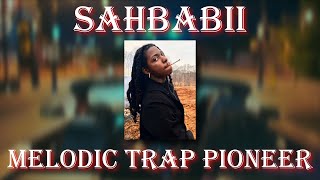 SahBabii  a melodic trap pioneer [upl. by Buffo]