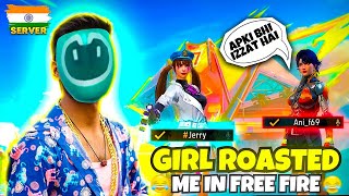 Girl Roasting Me in Free Fire 😂 trolling worldchat randoms in free fire  india server [upl. by Youlton]