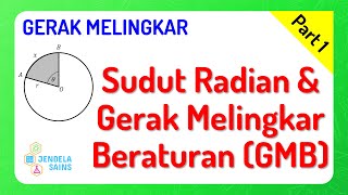 Gerak Melingkar • Part 1 Sudut Radian amp Gerak Melingkar Beraturan GMB [upl. by Ferguson712]