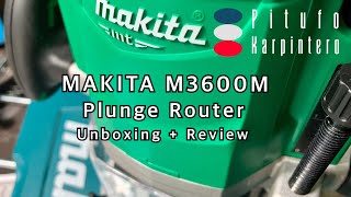 Makita M3600M 12quot Plunge Router Unboxing  Review [upl. by Jarnagin]