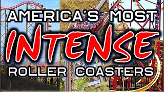 Americas 25 Most INTENSE Coasters [upl. by Alidis]