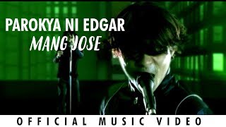 Parokya ni Edgar  Mang Jose Official Music Video [upl. by Millie]