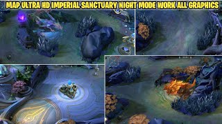 SCRIPT MAP ULTRA HD IMPERIAL SANCTUARY NIGHT MODE  WORK ALL GRAPHICS  SCRIPT MAP MOBILE LEGENDS [upl. by Peterman555]