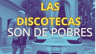 Las Discotecas son de POBRES Llados [upl. by Ssegrub]