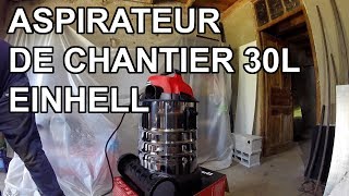 Aspirateur de chantier air et eau 30L Einhell [upl. by Furnary]