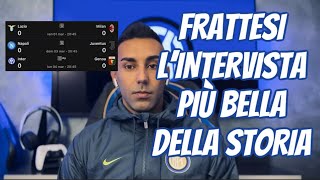 🥹FRATTESI E L’INTERVISTA PIÙ BELLA DELLA STORIA [upl. by Einalam163]