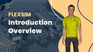 Introduction to FlexSim [upl. by Adria]