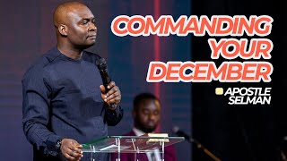 COMMANDING YOUR MONTH with Apostle Joshua Selman [upl. by Siurtemed]