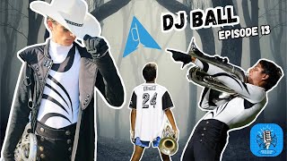 DJ Ball joins us in discussing his experience in Drum Corps as well as a technician  Episode 13 [upl. by Alyac80]