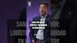 Sanar una Nación Logística y solidaridad en medicamentos [upl. by Emelen]