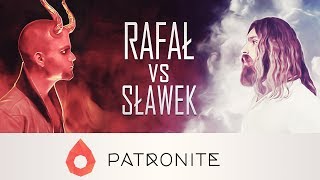 PATRONITE  quotRafał vs Sławekquot [upl. by Aruat]