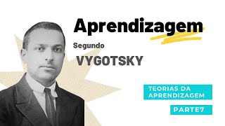 A APRENDIZAGEM SEGUNDO VYGOTSKY [upl. by Ria]