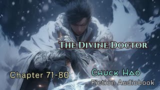 Chapter 7180  The Divine Doctor  Chuck Hao  Fiction Audio Books Story [upl. by Milburn]