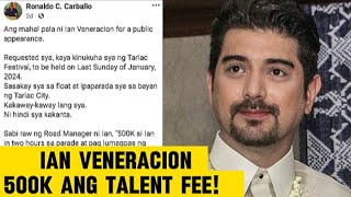 IAN VENERACION 500K ANG TALENT FEE FOR quot 2 HOURS quot [upl. by Kellyn980]