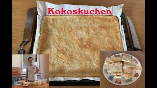 Kokoskuchen  Bánh Dừa  im Blech  nướng bánh Dừa trong kỳ nghỉ dịch Corona  schnell amp lecker [upl. by O'Meara754]