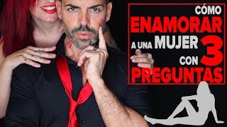 Cómo Enamorar a una Mujer con 3 Preguntas  Método de Seducción de Mario Luna 01 [upl. by Aivad]