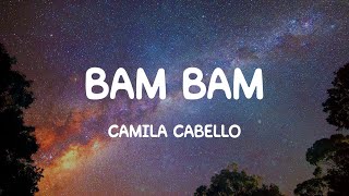 Bam Bam  Camila Cabello Lyrics [upl. by Shevlo]