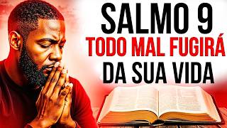 Descubra o Segredo de SALMO 9 que Faz o Mal Desaparecer [upl. by Engud]