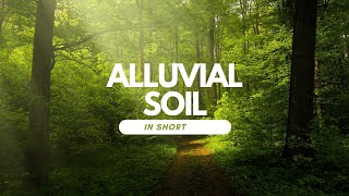 ALLUVIAL SOIL  AGRIAN [upl. by Anielram]