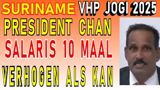 SURINAME VHP Jogi 10 Keer Salaris verhoging voor Santokhi moet kunnen verkiezing 2025 SU NA ME 2024 [upl. by Giulio329]