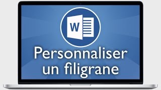 Tutoriel Word 2013  Personnaliser un filigrane [upl. by Athallia996]