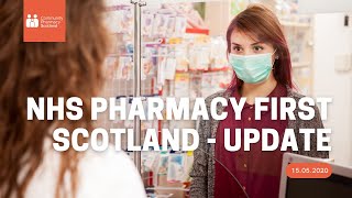 NHS Pharmacy First Scotland  Update 150520 [upl. by Sherline]