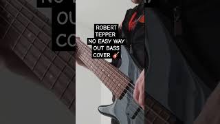 Robert Tepper  No Easy Way Out bass cover 🎸popmetal poprock heavymetal bassplayer [upl. by Alard]