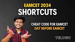 Shortcuts amp Cheat Code EAMCET 2024  Only One Shortcut Enough [upl. by Zelazny29]