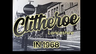 Clitheroe Lancashire in 1968 [upl. by Ettolrahs]