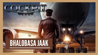 Cockpit  Bhalobasa Jaak  Arijit Singh amp Somlata [upl. by Asenab]