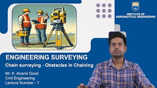 Chain Surveying Obstacles in Chaining by Mr K Anand Goud [upl. by Joli]