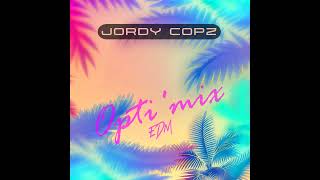 Jordy Copz Optimix EDM 102 [upl. by Spindell]