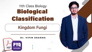 L4 Kingdom Fungi  Biological Classification  11th Class Biology HyperBiologist Batch ft Vipin [upl. by Augy]