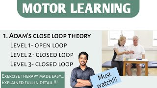 Motor Learning part3  Adams closed loop theory  Exercise therapy  Physiotherapy [upl. by Inneg840]